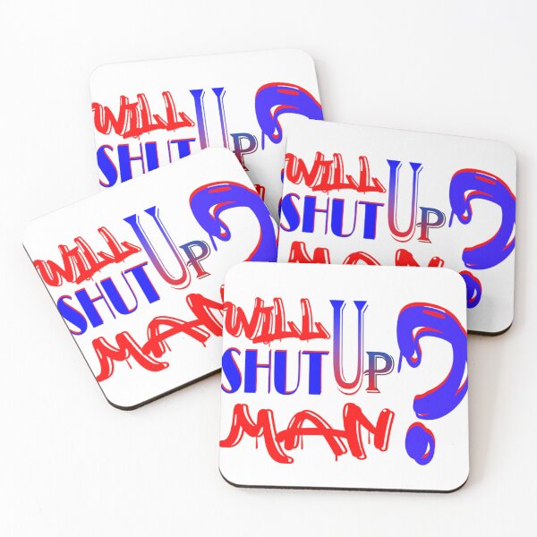 Item preview, Will You Shut Up Man . Essential . designed and sold by tornerkanuan.