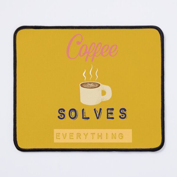 Item preview, coffee solves everything designed and sold by ZubiyaArt.