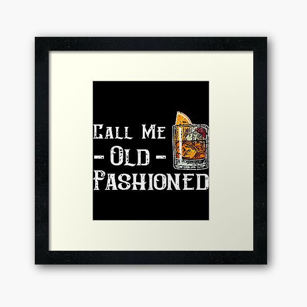 Item preview, Call Me Old Fashioned designed and sold by EliasaGomez.