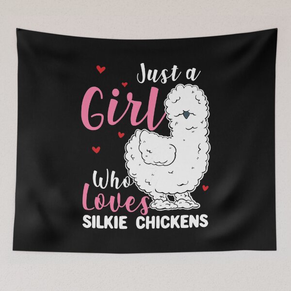 Item preview, Just A Girl Who Loves Silkie Chickens designed and sold by davetmccall.