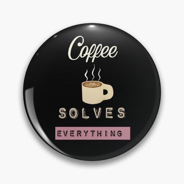 Item preview,  Coffee Solves Everything designed and sold by ZubiyaArt.
