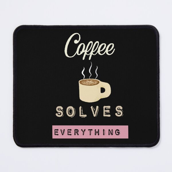 Item preview,  Coffee Solves Everything designed and sold by ZubiyaArt.