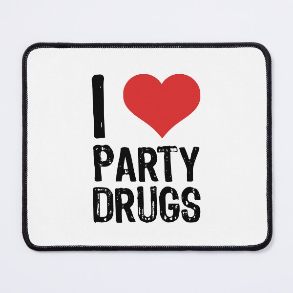 Item preview, I Love Party Drugs designed and sold by The "I Love Everything" Shop.