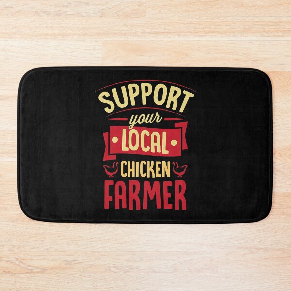 Item preview, Support Your Local Chicken Farmer Funny Cute Poultry Farming designed and sold by davetmccall.