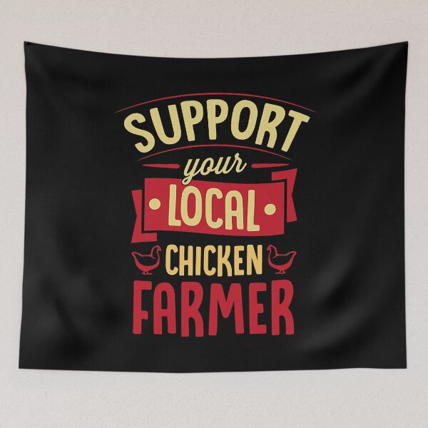 Item preview, Support Your Local Chicken Farmer Funny Cute Poultry Farming designed and sold by davetmccall.