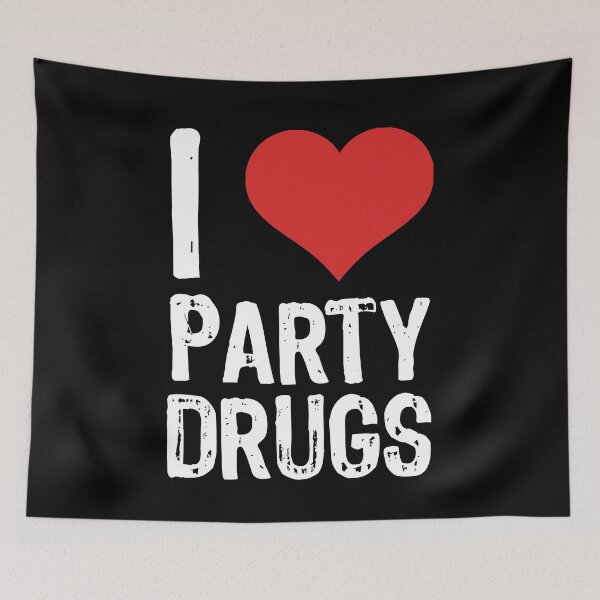 Item preview, I Love Party Drugs designed and sold by The "I Love Everything" Shop.