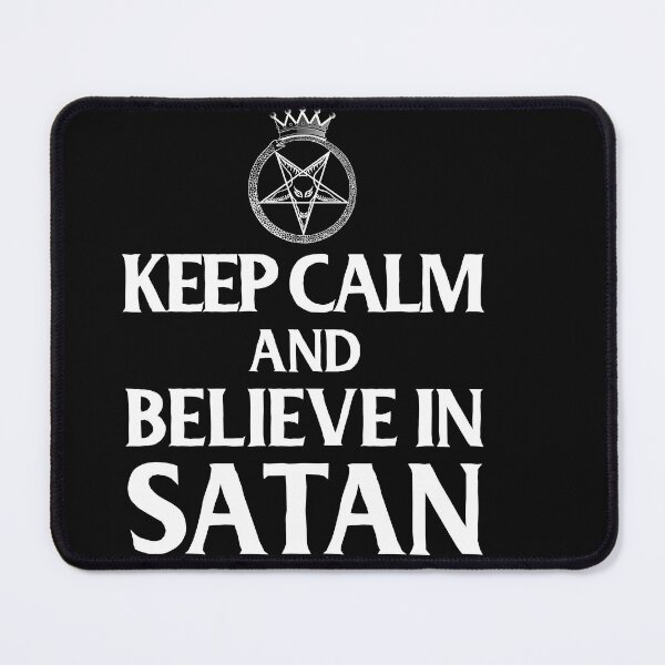 Item preview, Keep calm and believe in satan designed and sold by JoyceGray.