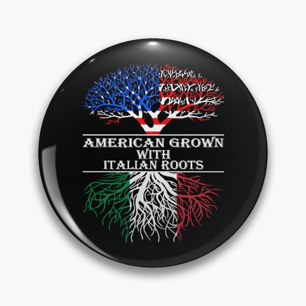 Item preview, American Grown With Italian Roots designed and sold by HillaryUbald.