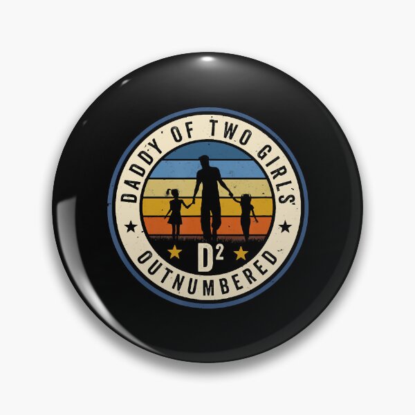 Item preview, Daddy of Two Girls Outnumbered D2 Squared designed and sold by HillaryUbald.
