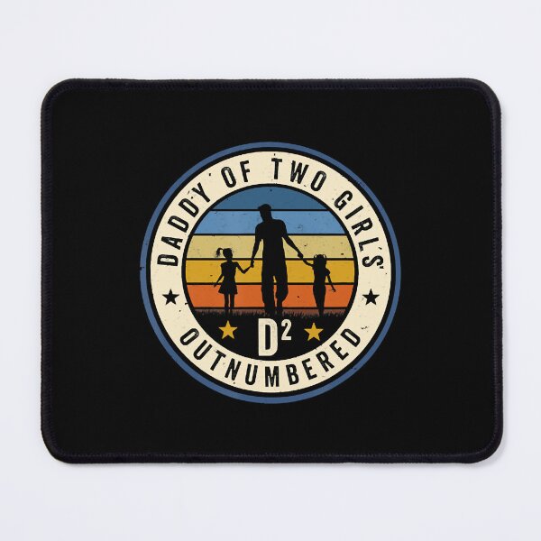 Item preview, Daddy of Two Girls Outnumbered D2 Squared designed and sold by HillaryUbald.