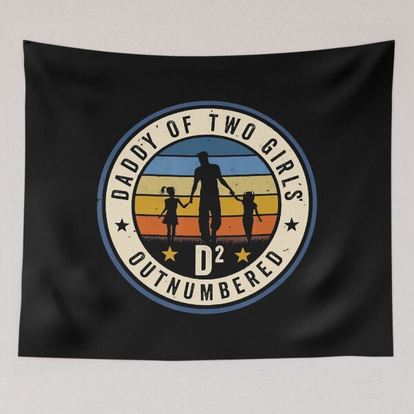 Item preview, Daddy of Two Girls Outnumbered D2 Squared designed and sold by HillaryUbald.