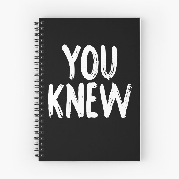 Item preview, You Knew designed and sold by Theparticular.