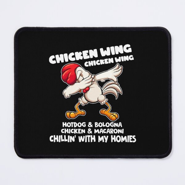Item preview, Chicken Wing Chicken Wing Hot Dog Bologna Song Lyric designed and sold by davetmccall.