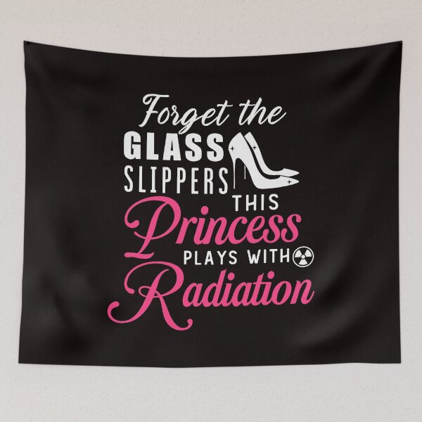 Item preview, Princess Plays With Radiation Rad Tech Radiography Radiology designed and sold by TomGiantDesigns.
