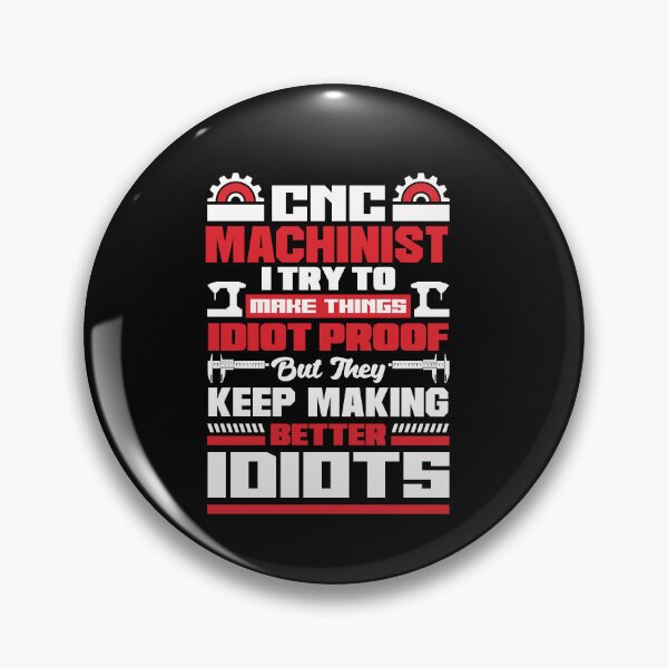 Item preview, Cnc Machinist Machining Metalworker Funny designed and sold by ShopTheStyle.