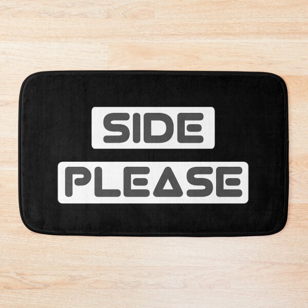Item preview, Side please | funny quote designed and sold by ZOBBI.