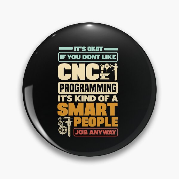 Item preview, Cnc Machinist Metalworker Machining CNC Programming designed and sold by ShopTheStyle.