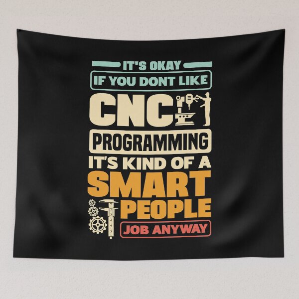 Item preview, Cnc Machinist Metalworker Machining CNC Programming designed and sold by ShopTheStyle.