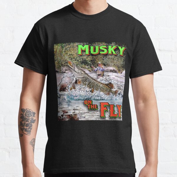 Musky on the Fly  Classic T-Shirt for Sale by MatthewBla8377