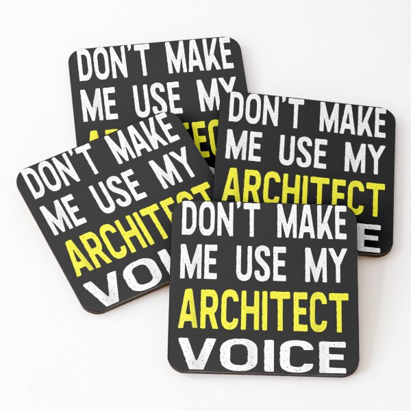 Item preview, Don't Make Me Use My Architect Voice Funny designed and sold by laurateam.