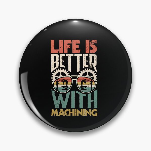 Item preview, Cnc Machinist Life Is Better WIth Machining designed and sold by ShopTheStyle.