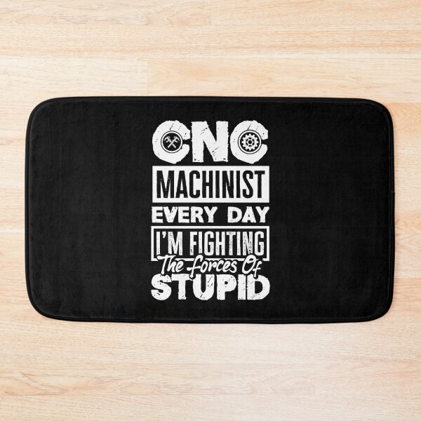 Item preview, Cnc Machinist Metalworker Machining Every Day Funny designed and sold by ShopTheStyle.