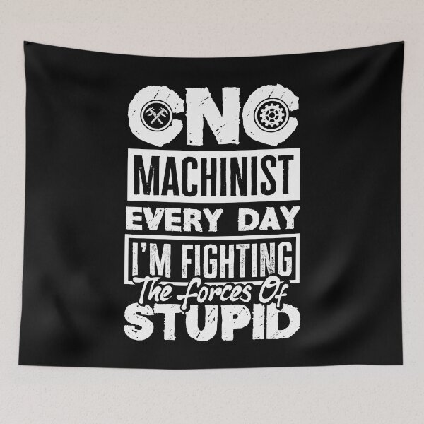 Item preview, Cnc Machinist Metalworker Machining Every Day Funny designed and sold by ShopTheStyle.