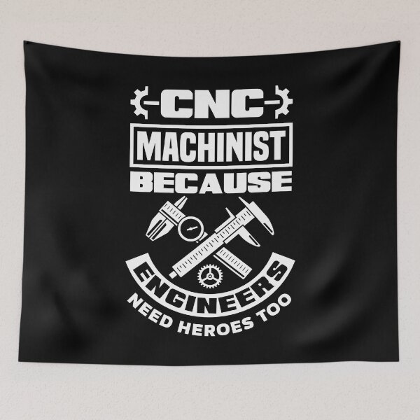 Item preview, Cnc Machinist Machining Engineers Need Heroes Too designed and sold by ShopTheStyle.
