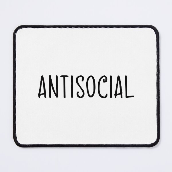 Item preview, Antisocial designed and sold by chestegy.
