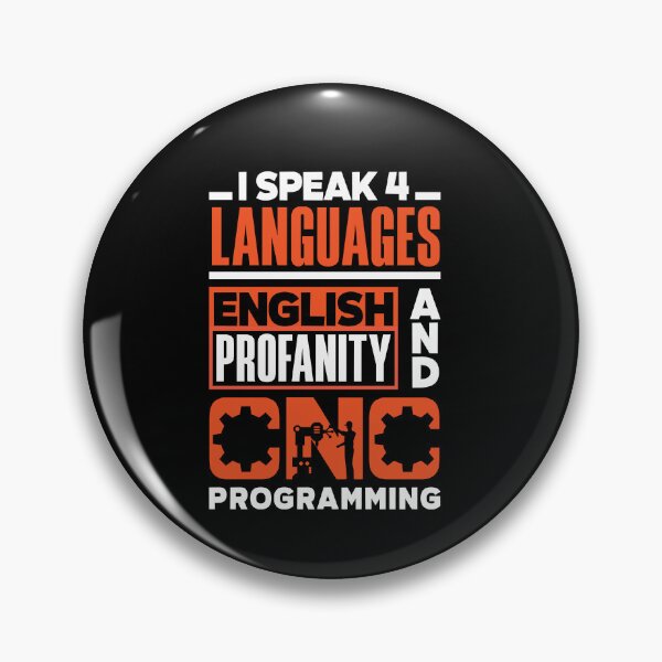 Item preview, Cnc Machinist Metalworker Machining I Speak 4 Languages Pun designed and sold by ShopTheStyle.