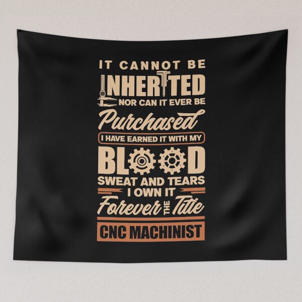 Item preview, Cnc Machinist Metalworker Machining It Cannot Be Inherited designed and sold by ShopTheStyle.