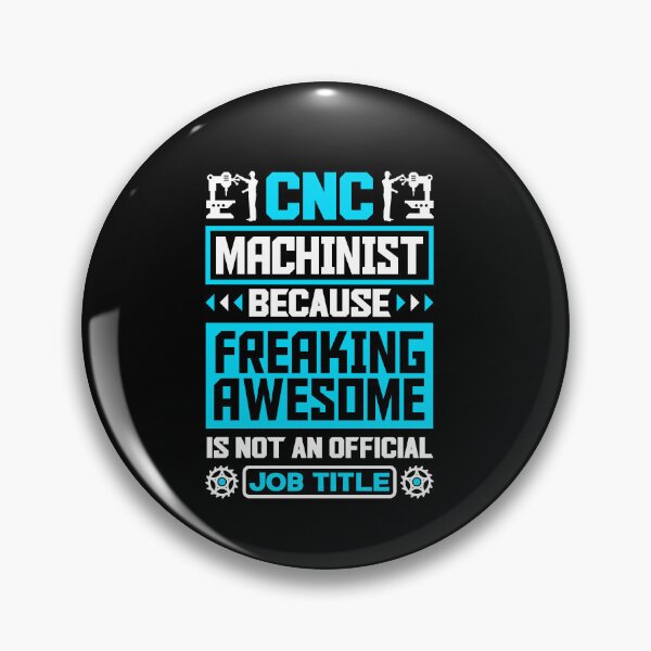 Item preview, Cnc Machinist Metalworker Machining Job Title Funny designed and sold by ShopTheStyle.
