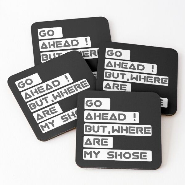 Item preview, Go ahead! But where are my shose designed and sold by ZOBBI.