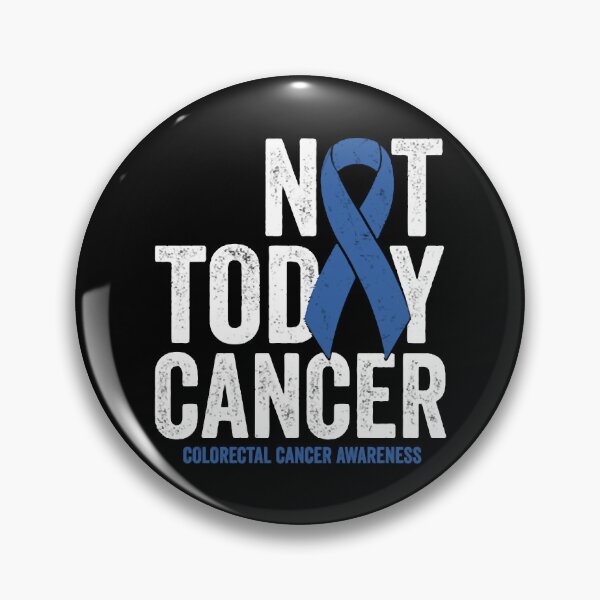Item preview, Not Today Cancer Colorectal Cancer Blue Awareness designed and sold by RechelValatine.