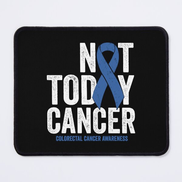 Item preview, Not Today Cancer Colorectal Cancer Blue Awareness designed and sold by RechelValatine.