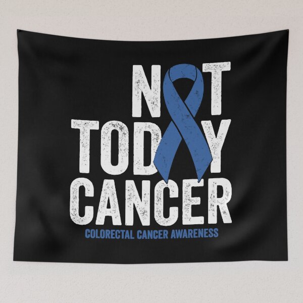 Item preview, Not Today Cancer Colorectal Cancer Blue Awareness designed and sold by RechelValatine.