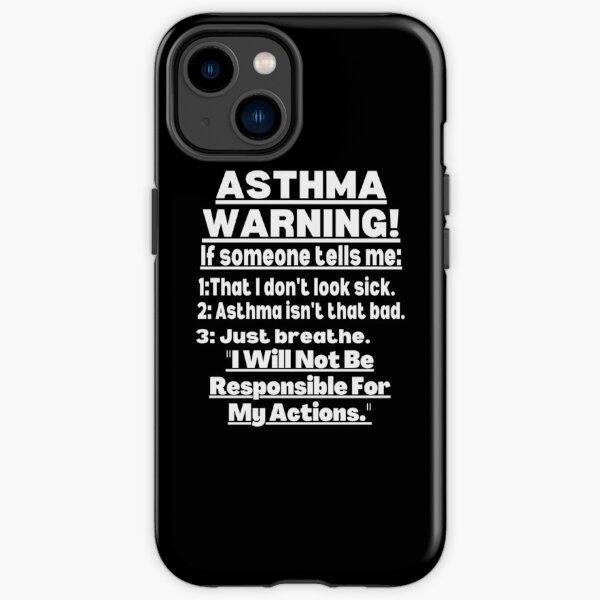 Asthma warrior, Asthma quote, Asthma awareness, Bronchial asthma, Asthma fighter, Asthma survivor, Asthma Gift iPhone Tough Case