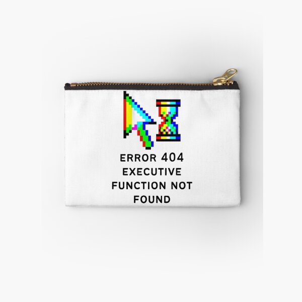Item preview, ADHD Error 404 - Executive Function Not Found - Option 4 designed and sold by TheBerriesADHD.