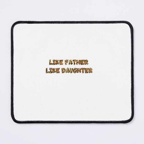 Item preview, Like father like daughter designed and sold by TheArtofHunza.