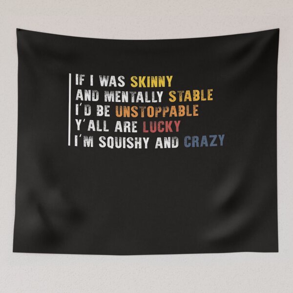 Item preview, divertido Si fuera flaco, mentalmente estable Genial Si fuera flaco designed and sold by NormanLangley.