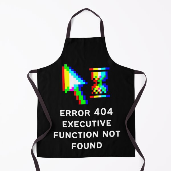 Item preview, ADHD Error 404 - Executive Function Not Found - Option 4 - Light on Dark designed and sold by TheBerriesADHD.