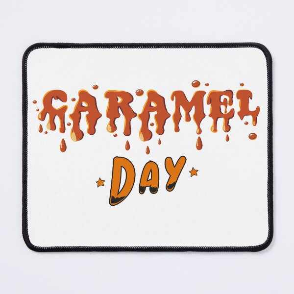 Item preview, National Caramel Day ( APR 05 ) designed and sold by Wikendy.