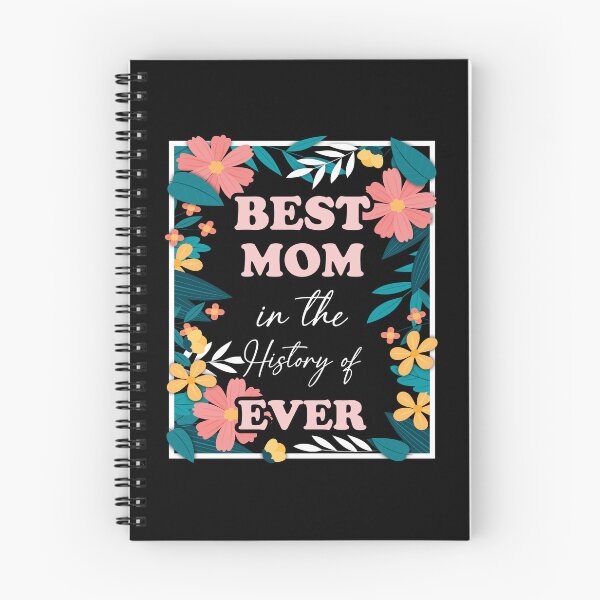 Item preview, Best Mom in the History of Ever Mother's Day designed and sold by Shirt-Kaiser.