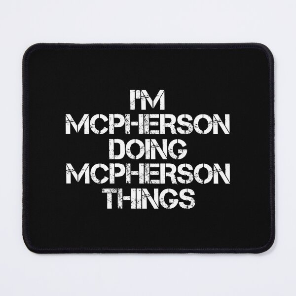 Item preview, Mcpherson Name T Shirt - Doing Mcpherson Things Name Gift Item Tee designed and sold by rolandchel.