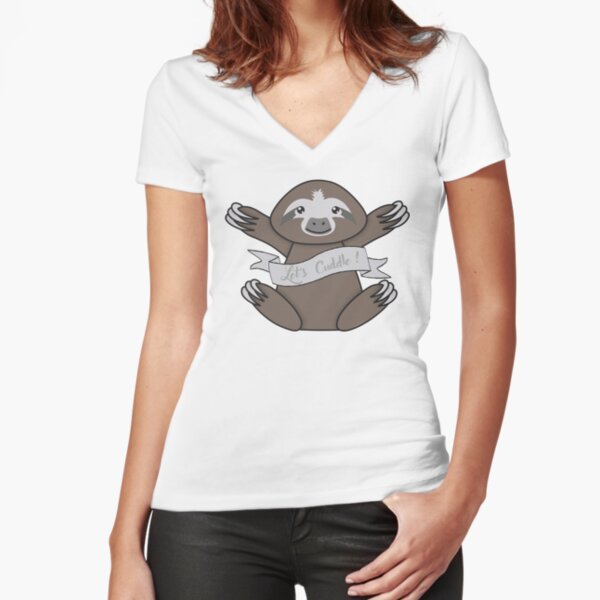 Lets cuddle with a cute little sloth Fitted V-Neck T-Shirt