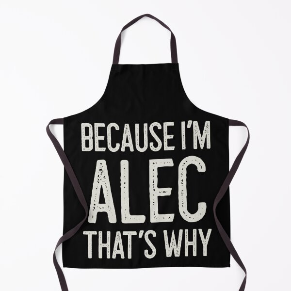 Item preview, Because I’m Alec That’s Why Funny Personalized Name designed and sold by MariosNydras.
