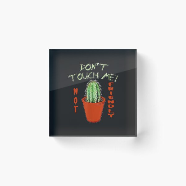 Item preview, Not Friendly Do Not Touch too close to touch Sticker designed and sold by ricnikkiaavi.