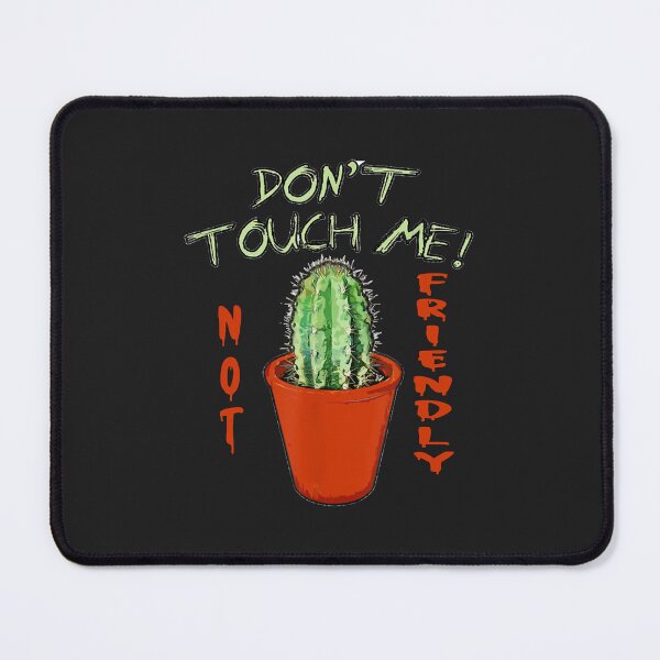 Item preview, Not Friendly Do Not Touch too close to touch Sticker designed and sold by ricnikkiaavi.