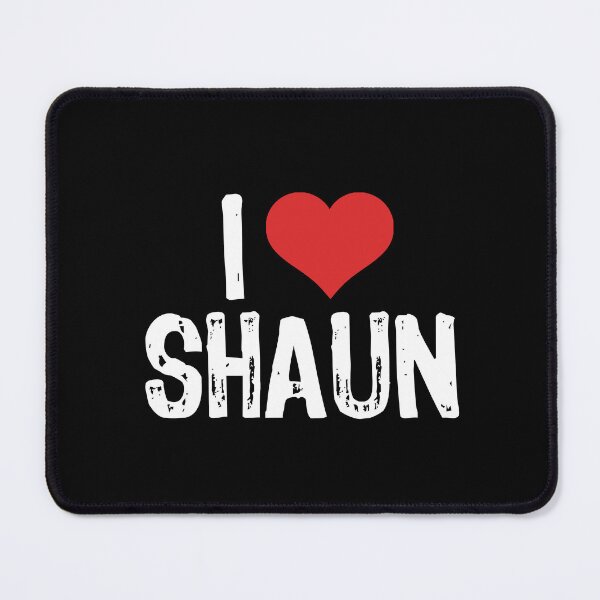 Item preview, I Love Shaun designed and sold by The "I Love Everything" Shop.