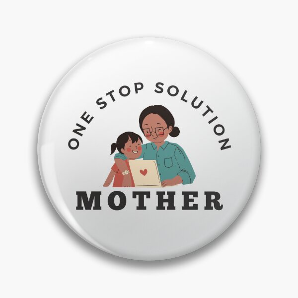 Item preview, Mother - One Stop Solution to all our problems designed and sold by droolingdreams.